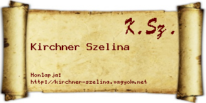 Kirchner Szelina névjegykártya